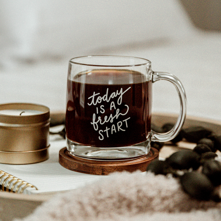 Today is a Fresh Start Glass Quote Mug